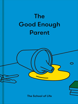 cover image of The Good Enough Parent